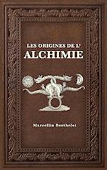 Les Origines de l'Alchimie