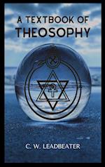 A Textbook of THEOSOPHY 