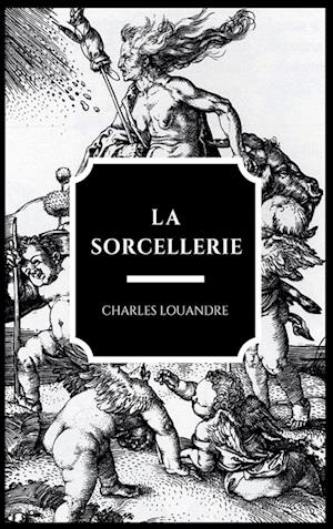 La Sorcellerie