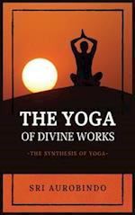 The Yoga of Divine Works