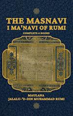 The Masnavi I Ma'navi of Rumi 
