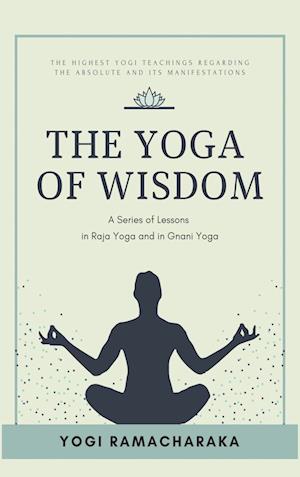 The Yoga of Wisdom