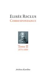 Correspondance. Tome II - 1870-1889