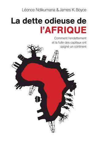La dette odieuse de l''Afrique
