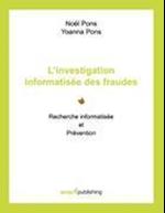 L'investigation informatisée des fraudes