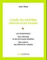 L'audit, les contrôles internes et les fraudes