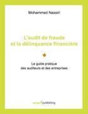 L'audit de fraude et la délinquance financière