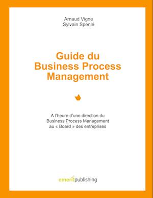 Guide du Business Process Management