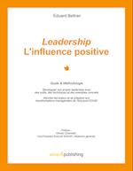 Leadership : l'influence positive