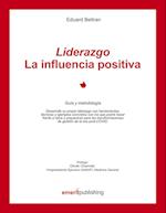 Liderazgo :La influencia positiva