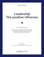 Leadership: the positive influence