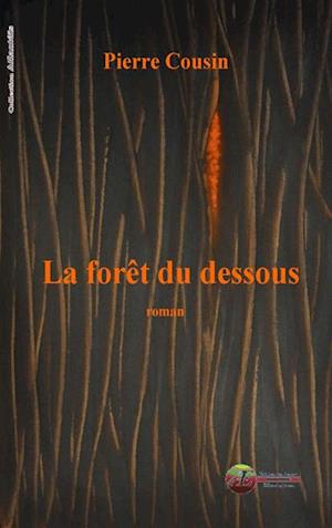 La foret du Dessous