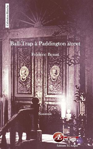 Ball-trap a Paddington street