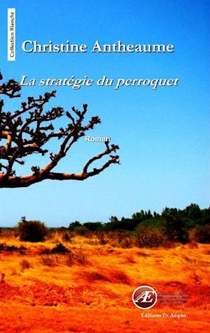 La strategie du perroquet