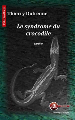 Le syndrome du crocodile