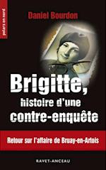 Brigitte, histoire d''une contre-enquête