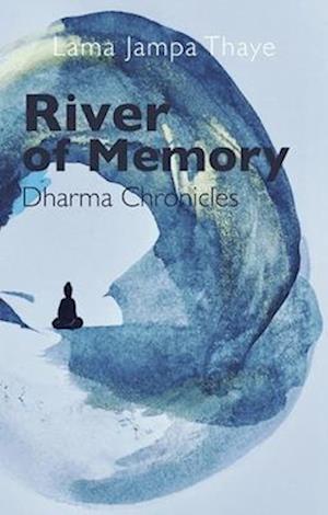 River of Memory : Dharma Chronicles