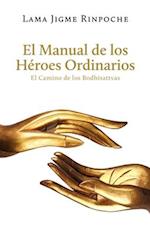 El Manual de Los Héroes Ordinarios