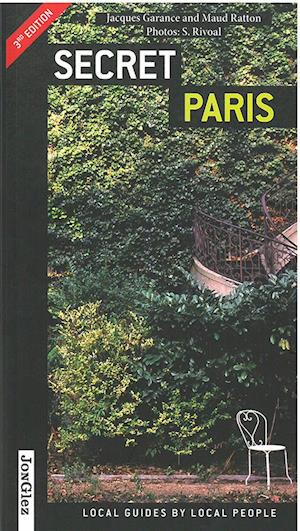 Secret Paris (Editions Jonglez 3rd ed. Oct. 13)