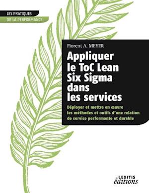 Appliquer le ToC Lean Six Sigma dans les services