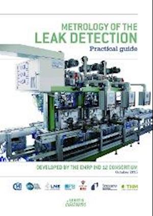 Metrology of the leak detection Practical guide