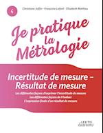 Je pratique la métrologie : Incertitude de mesure - Résultat de mesure