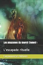 Les amazones du Knoryl (Tome 1)