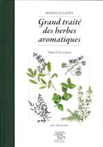 Grand traité des herbes aromatiques