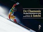 Un siècle d''olympisme en hiver - De Chamonix à Sotchi