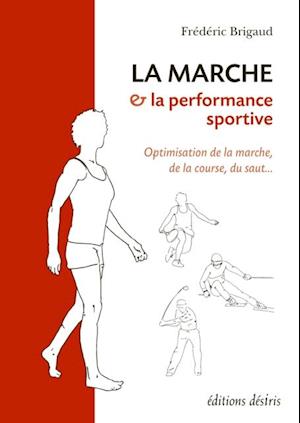 Marche & la performance sportive La