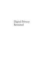 Digital Privacy Revisited