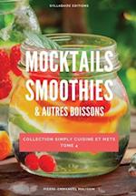 Mocktails Smoothies et autres boissons