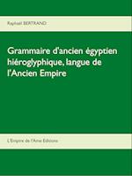 Grammaire d'ancien égyptien hiéroglyphique, langue de l'Ancien Empire