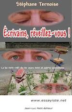 Écrivains, Réveillez-Vous !