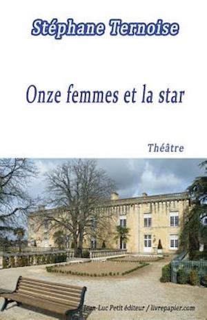 Onze Femmes Et La Star