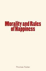 Morality and Rules of Happiness
