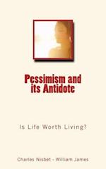 Pessimism and Its Antidote