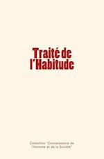 Traité de l'Habitude