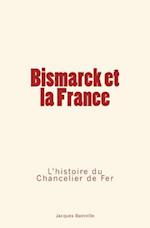 Bismarck Et La France