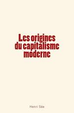 Les Origines Du Capitalisme Moderne
