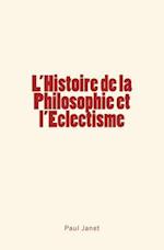 L'Histoire de la Philosophie Et l'Eclectisme