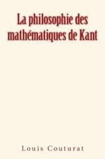 La Philosophie Des Mathématiques de Kant