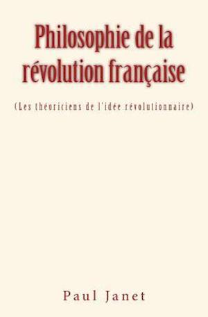 Philosophie de la Révolution Française