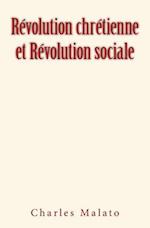 Révolution Chrétienne Et Révolution Sociale