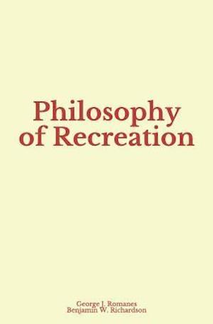 Philosophy of Recreation