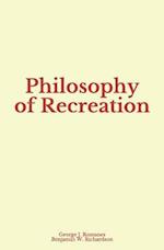 Philosophy of Recreation