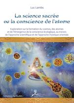 La science sacree ou la conscience de l'atome