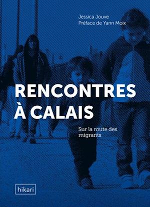 Rencontres a Calais