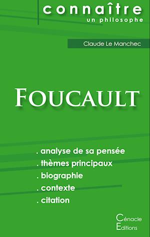 Comprendre Michel Foucault (analyse complète de sa pensée)