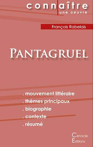 Fiche de lecture Pantagruel de François Rabelais (analyse littéraire de référence et résumé complet)